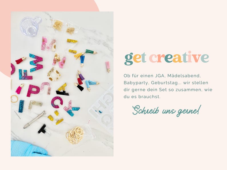 May include: A craft kit featuring resin alphabet letters in various colors and glitter finishes, small colorful tassels, gold-tone hardware, a metal hand drill, and a silicone mold. The text reads get creative and Schrieb uns gerne!