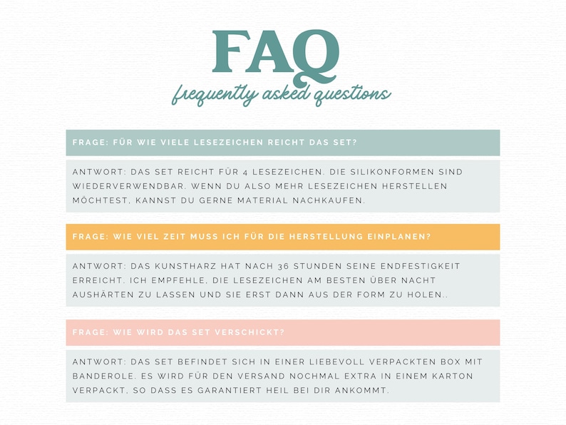 May include: A teal graphic with the text "FAQ frequently asked questions". The graphic includes questions and answers about a product, including how many items the set makes, and how long it takes to cure.