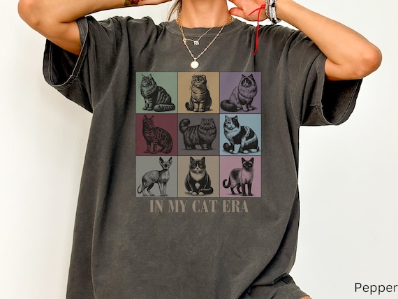 In My Cat Era Shirt, Funny Cat Mom Tee, Cute Cat Lover T-shirt tshirt Sweatshirt, Gift for Cat Owner Mothers Day, Birthday, Kids, Grandmom