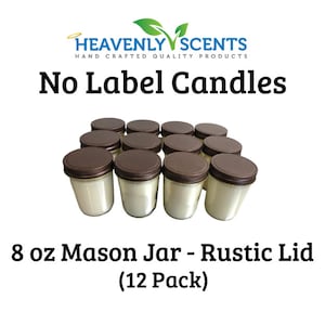 No Label Wholesale Soy Wax Candles | 8 oz Mason Jelly Jar | Rustic Lid | 12 pack | Bulk | Resell