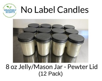 No Label Wholesale Candles | 8 oz Mason Jelly Jar | Pewter Lid | Soy Wax | 12 pack | Bulk | Resell