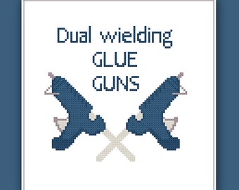 Glue Guns Cosplay Cross Stitch Pattern Crafting Anime Video Games Nerdy