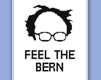 Bernie Sanders Cross Stitch Pattern 2016 2020 Presidential Election Feel The Bern