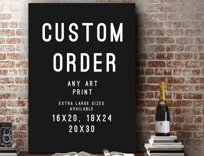 Custom Order EXTRA LARGE PRINTS Art Prints Etsy UK