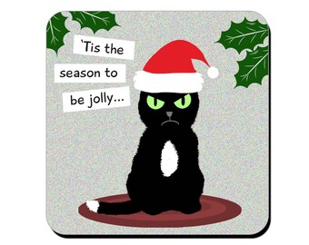 Funny cat coaster: "Tis the Season to be Jolly" - grumpy cat - secret santa, stocking filler, funny gift for women or men, colleague gift