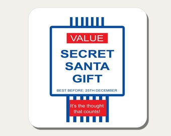 Funny coaster: 'value secret santa gift' -  funny gift him, funny secret santa, stocking filler, funny gift for work - funny gift for her