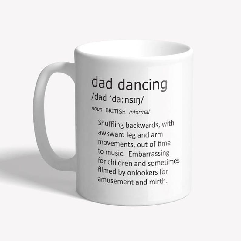 Funny mug dad dancing father's day gift, Funny coffee mug dad gift, funny mugs for men, gift for dad funny gift for him, ceramic mug image 1
