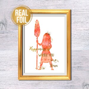 Moana Princess Moana Disney Moana Princess quote Disney princess Real foil poster Nursery art Moana print Gold foil art Disney decor G490