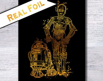 Star Wars C3PO and R2D2 print R2D2 and C3PO real foil poster Kids room wall art Star Wars art print Home decoration Real gold foil decor G81