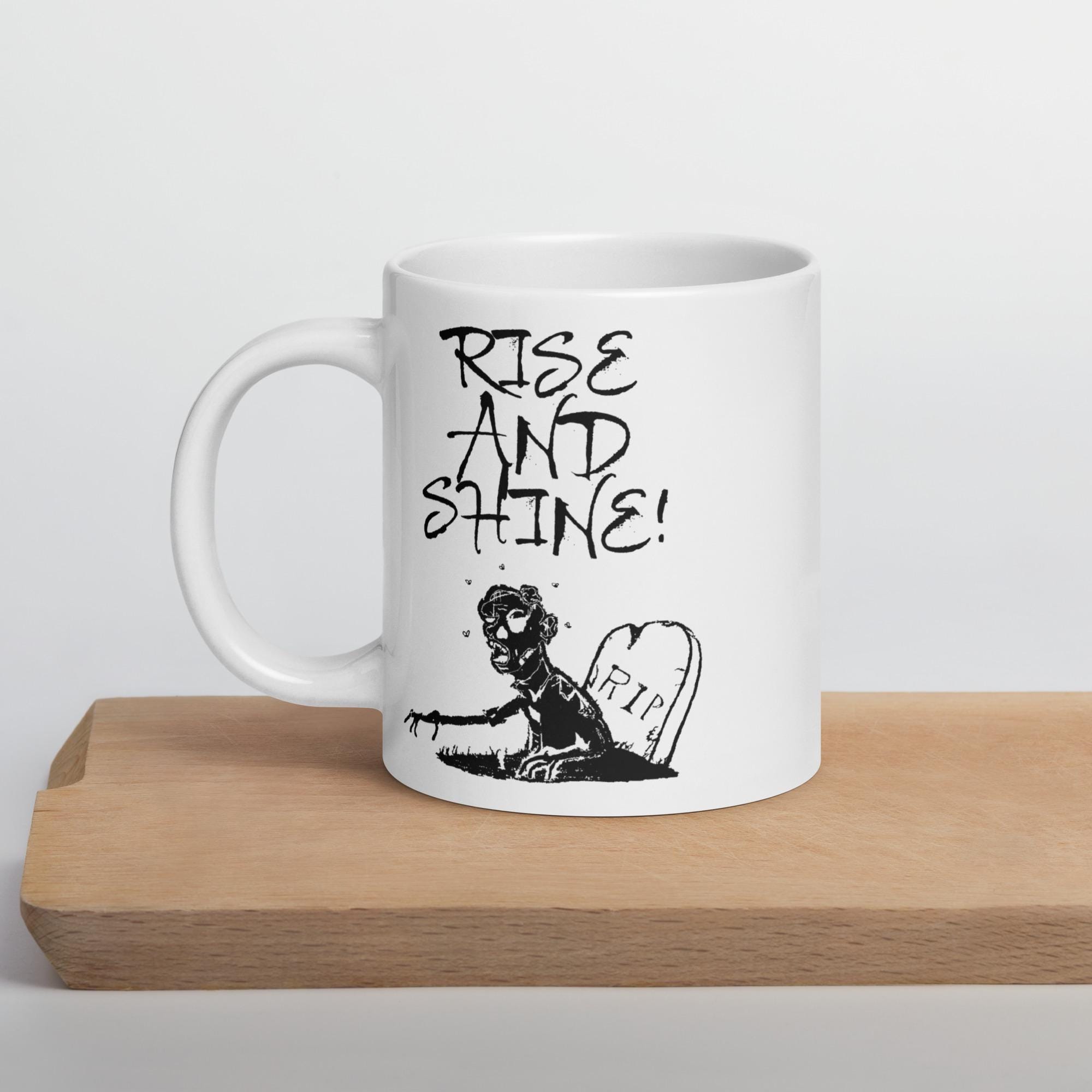 Rise and Shine coffee mug