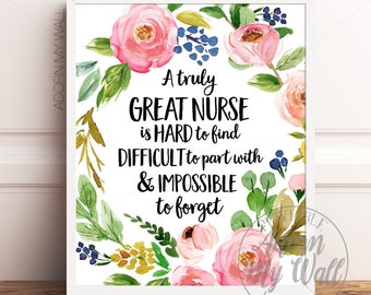 Nurse Gift Printable, Nurse Appreciation Gift, Nurse Leaving Gift, A Truly Great Nurse Is Hard To Find, Nurse Thank You Gift, Nurse Quote