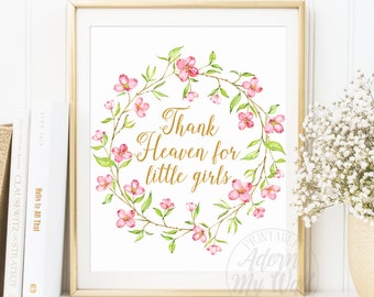 Thank Heaven For Little Girls, Nursery Wall Art, Printable, Baby Girl, Baby Shower Gift, Baby Girl Gift, Nursery Prints, Nursery Room Decor