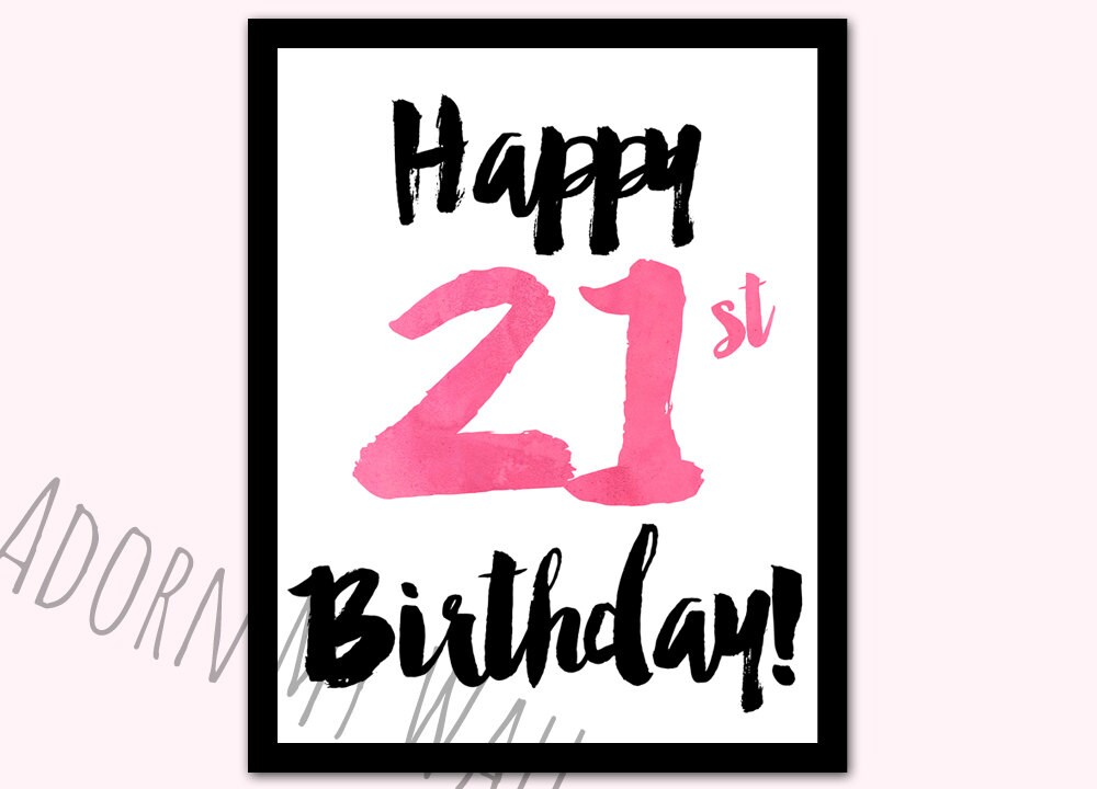 21st Birthday Print 21st Card 21st Birthday Sign 21st | Etsy