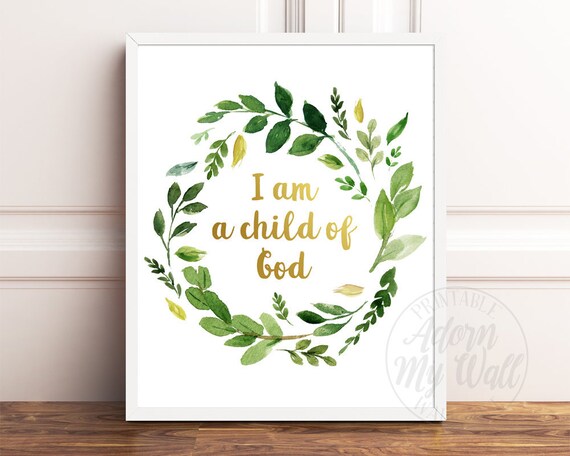 I Am A Child Of God Printable Bible Verse Christening Gift Etsy I Am A Child Of God Printable Bible Verse Christening Gift Etsy