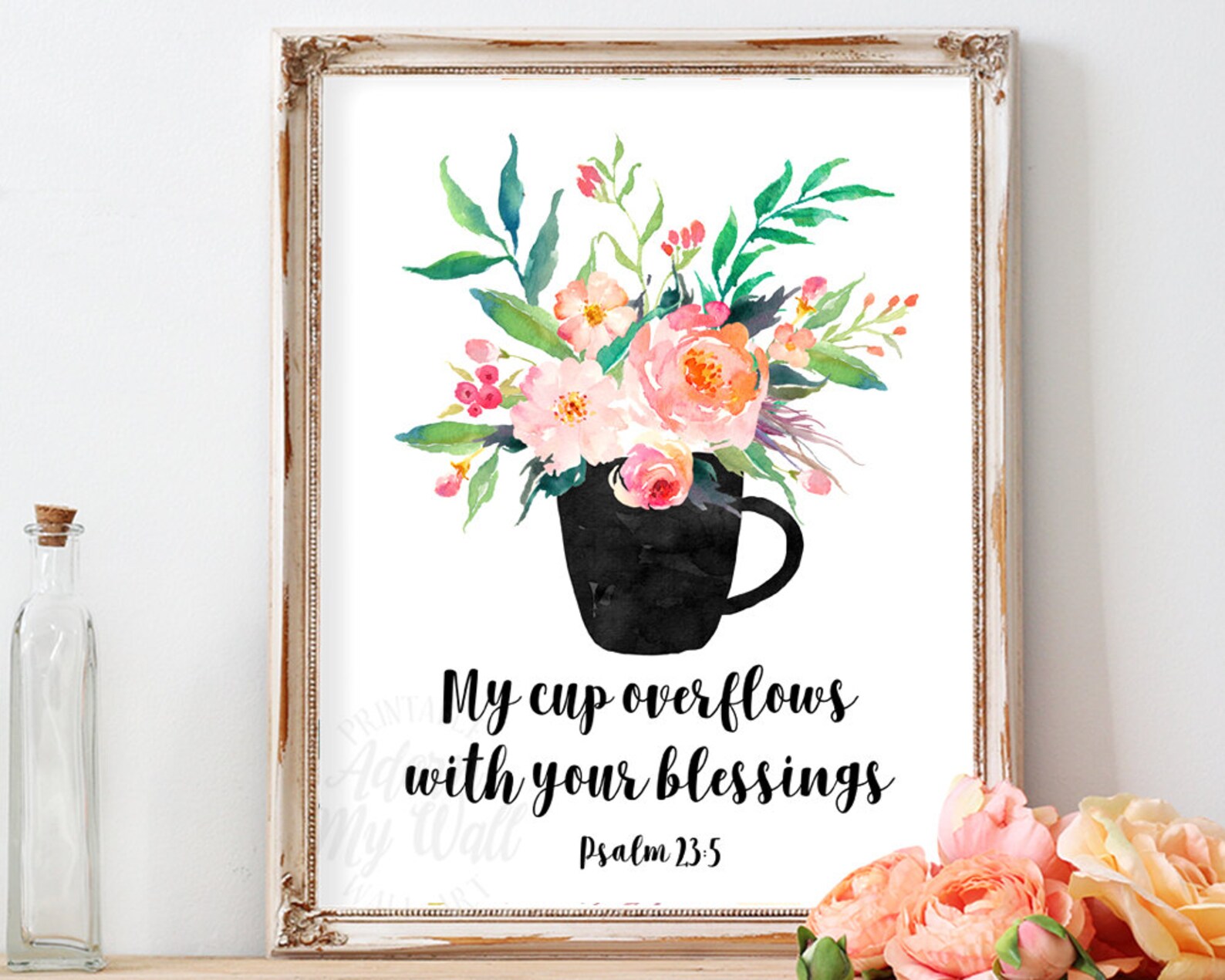 My Cup Overflows With Your Blessings Psalm 23:5 Printable - Etsy UK