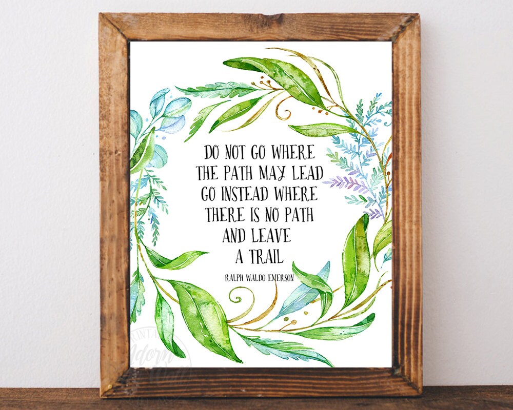 Ralph Waldo Emerson Do Not Go Where the Path May Lead - Etsy UK