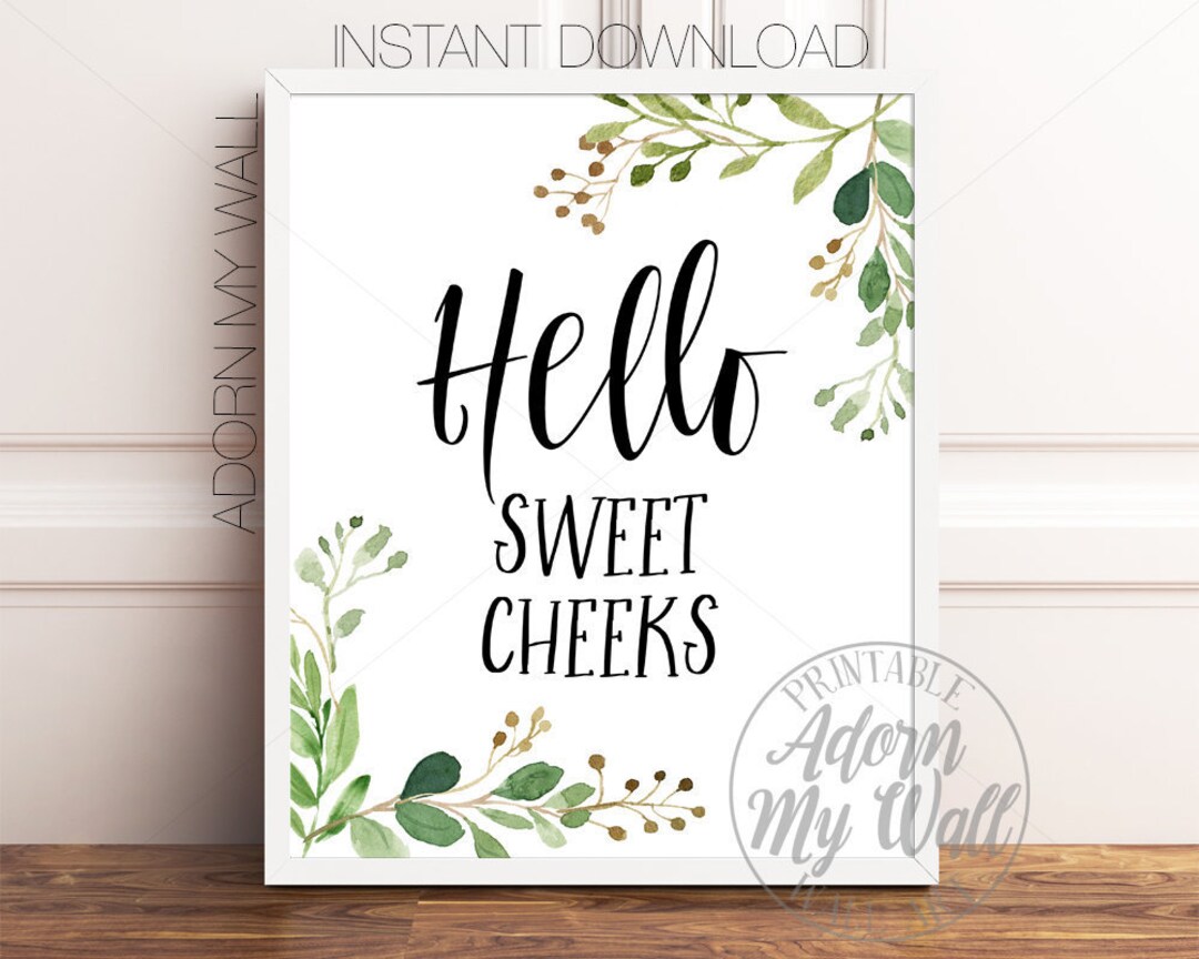 Hello Sweet Cheeks Bathroom Prints Sweet Cheeks Printable Etsy UK