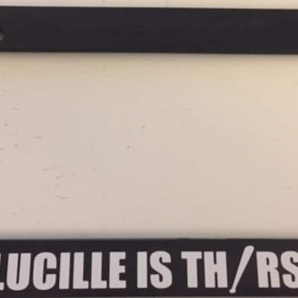 Lucille is Thirsty  -  Black Automotive License Plate Frame - Zombie