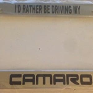 Ik zou liever mijn Camaro - Chrome auto nummerplaat rand - Racing rijden