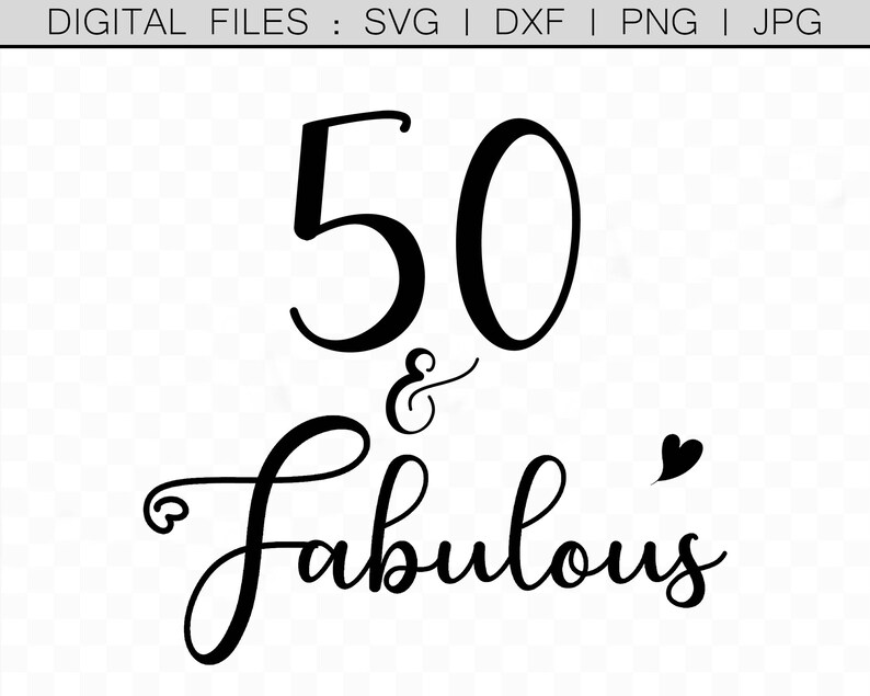 50 and Fabulous Svg Fifty AF Svg Glowforge Svg Files - Etsy Denmark