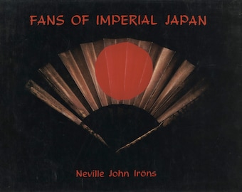 Fans of Imperial Japan, by Neville John Irons, 1984