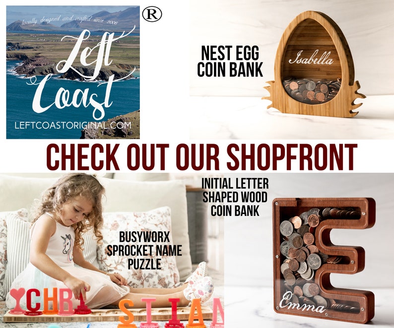 May include: A collection of personalized wooden coin banks, including a nest egg shaped bank, an initial letter shaped bank, and a name puzzle. The coin banks are made of natural wood and feature a clear acrylic window to view the coins inside. The name puzzle is made of colorful wooden letters.