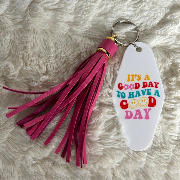Bright and Colorful It's a Good Day to Have a Good Day keychain gift / teenager first car keychain / Keychain gift / New Car Keychain