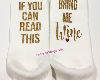 Women's wine socks, if you can read this,Christmas gifts,birthday day gifts, gag gift