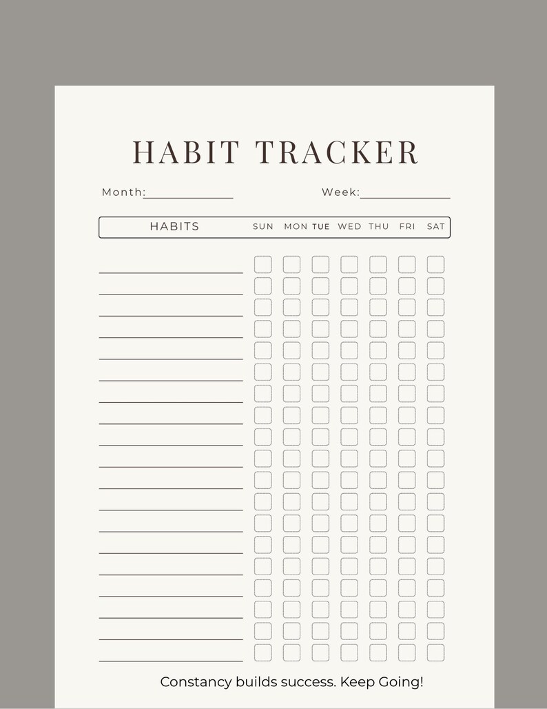 Puede incluir: Un rastreador de h&aacute;bitos minimalista sobre un fondo blanco. El t&iacute;tulo "HABIT TRACKER" est&aacute; en la parte superior. Incluye secciones para el mes y la semana, con una cuadr&iacute;cula para el seguimiento diario. El texto "Constancy builds success. Keep Going!" est&aacute; en la parte inferior.