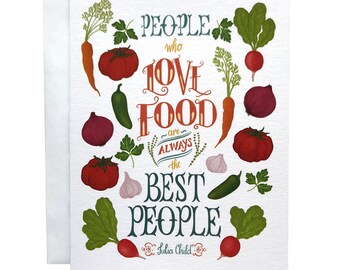 Julia Child Food Quote Vegetable Garden Illustration Art Greeting Card