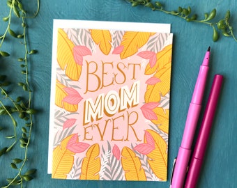 Best Mom Ever Card | Pink Tropical Leaf Best Mom Card | Mother's Day Card for Mom