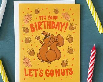 Squirrel and Acorn Birthday Card | Yellow Let's Go Nuts Birthday Card | Animal Birthday Card for Kids or Him or Her