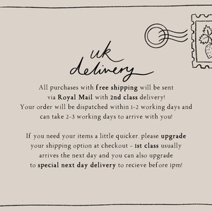 May include: A handwritten note with the text "uk delivery" and information about shipping options and delivery times. The note includes the text "All purchases with free shipping will be sent via Royal Mail with 2nd class delivery! Your order will be dispatched within 1-2 working days and can take 2-3 working days to arrive with you! If you need your items a little quicker, please upgrade your shipping option at checkout - 1st class usually arrives the next day and you can also upgrade to special next day delivery to receive before 1pm!"