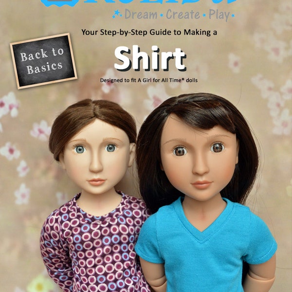 Back to Basics Shirt Schnitt passend für A Girl for All Time® Puppen