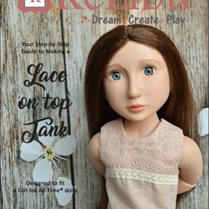 Doll Lace Tank Top Sewing Pattern, Fits A Girl For All Time® Dolls, Digital PDF Instant Download