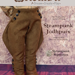 Steampunk Jodhpurs Sewing Pattern, Fits A Girl For All Time® dolls, Digital PDF Instant Download