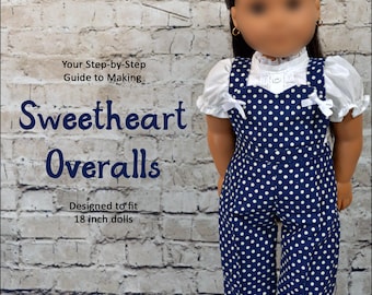 Sweetheart Overalls Doll Sewing Pattern, Fits 18 Inch Dolls, Digital PDF instant Download