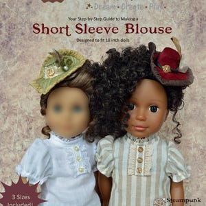 Steampunk Short Sleeve Blouse Doll Clothes Pattern, Fits 18 Inch Dolls, Digital PDF Instant Download