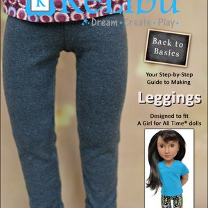 Doll Leggings Sewing Pattern, Fits A Girl for All Time® Dolls, Wardrobe Basics, Digital PDF Instant Download