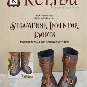 Steampunk Inventor Doll Boots Pattern, Fits 18 Inch Dolls, Digital PDF Instant Download