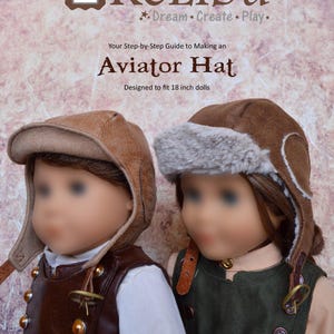 Steampunk Aviator Hat Doll Clothes Sewing Pattern, Fits 18 Inch Dolls, Digital PDF Download