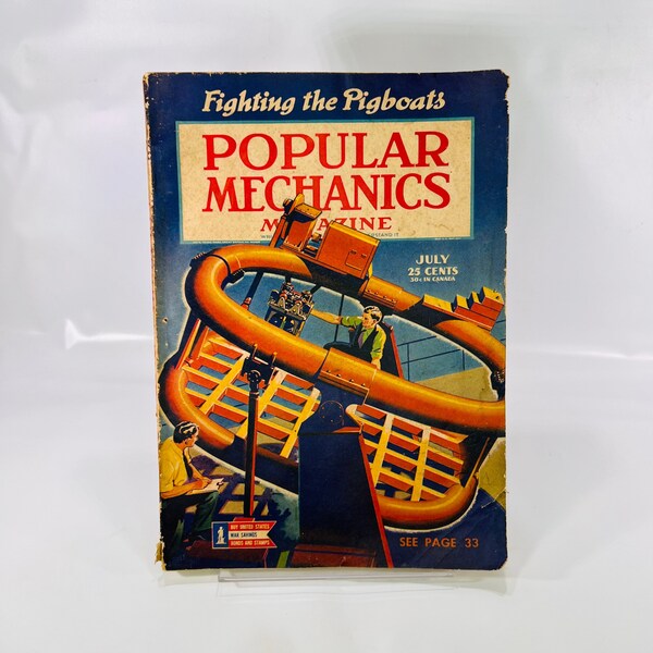 Popular Mechanics Magazine July Vol 80 Num 1 1943 Published by Henry H Windsor Cover: Sea Sickness Machine Vintage War Articles Advertising