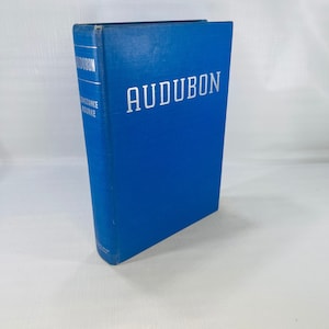 Audubon by Constance Rourke 12 Colored Plates from Original Audubon Prints Illustrations by James MacDonald 1936 Harcourt Brace & Co