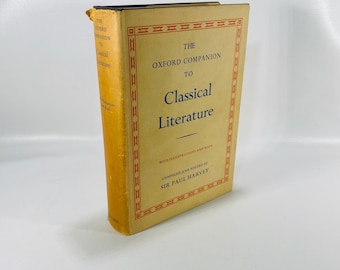 The Oxford Companion to Classical Literature compiled by Sir Paul Harvey 1962 Vintage Book