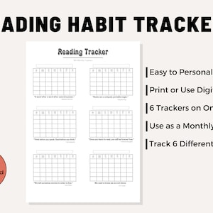 May include: A printable reading habit tracker with six monthly calendars. The tracker is designed to help you track your reading goals. The text on the page reads "Reading Tracker" and includes quotes about reading.