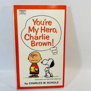 You&#39;re My Hero Charlie Brown by Charles M . Schulz 1961 Vintage Paperback Cartoon Book Snoopy Memories