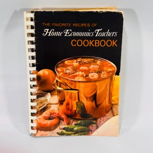 Vintage 1970 Home Economics Teachers Cookbook | 900 Recipes | Spiral-Bound Community Cookbook for Classic American Cooking