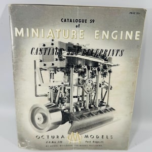 May include: A vintage catalog cover with the title "Miniature Engine" and the text "Castings and Blueprints." The cover features a detailed illustration of a miniature engine. The catalog is from Octura Models.