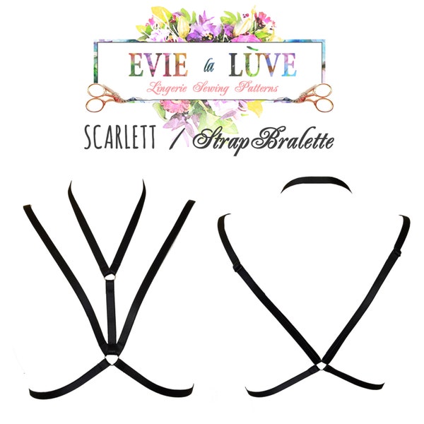 Scarlett Strap Bralette E-Book Tutorial - PDF Instant Download Instructions - Evie la Luve