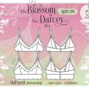Blossom ADD ON for The Darcey Bra - PDF Instant Download - Evie la Lùve